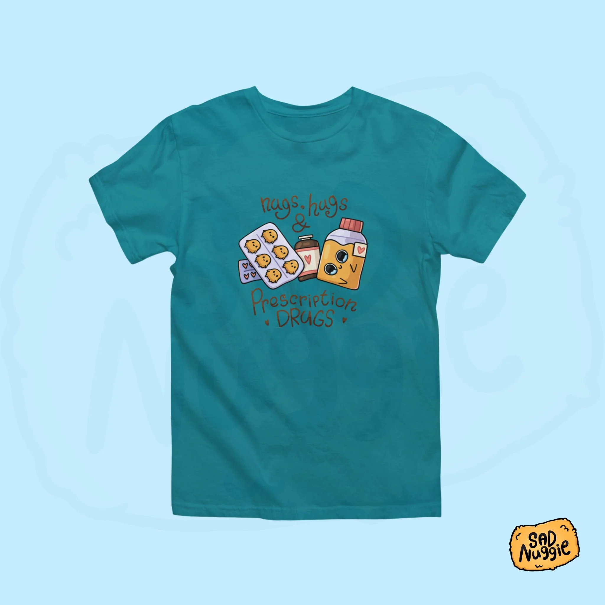 Nugs, Hugs, & Prescription Drugs T-shirt - Image 7