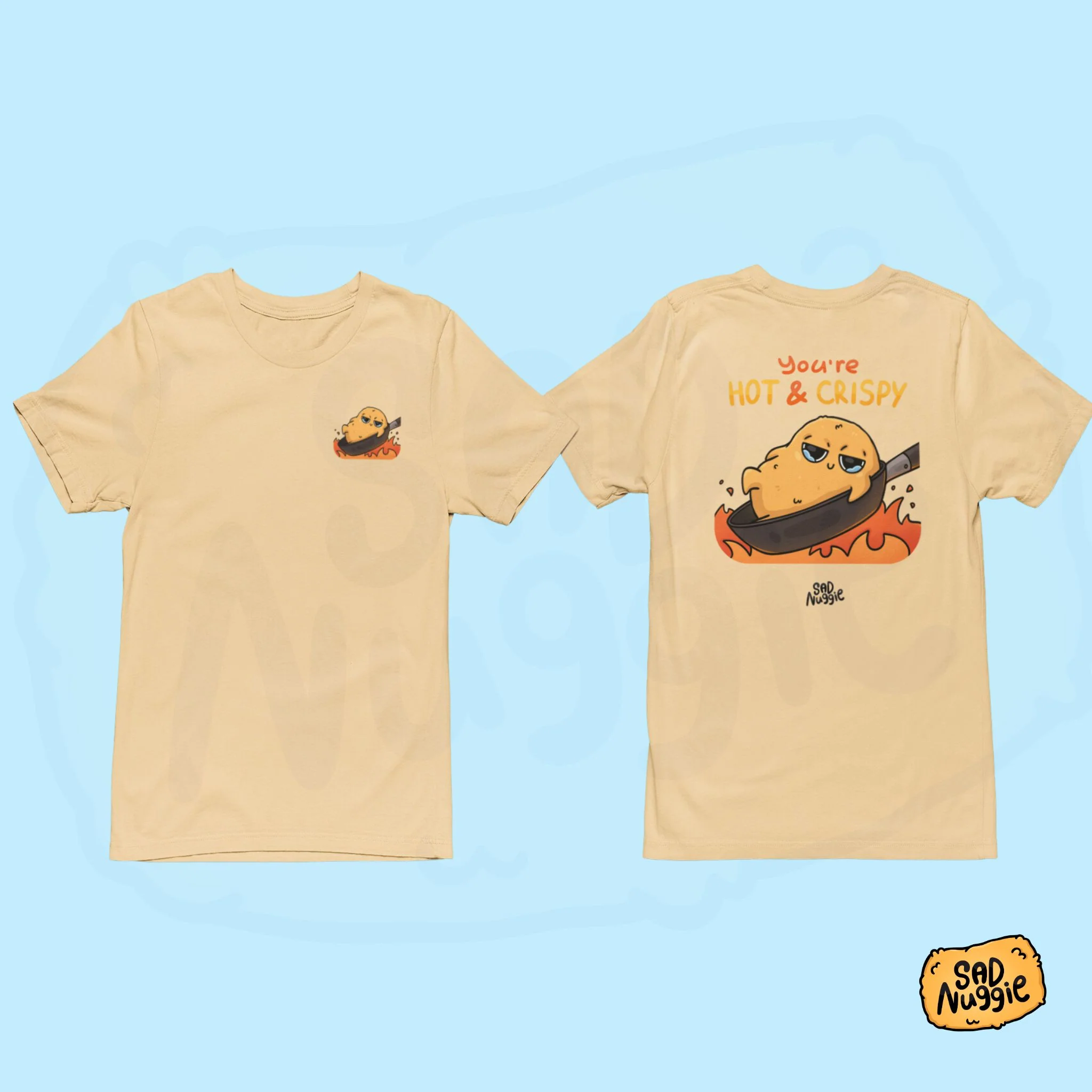 You're Hot & Crispy T-shirt - Image 6